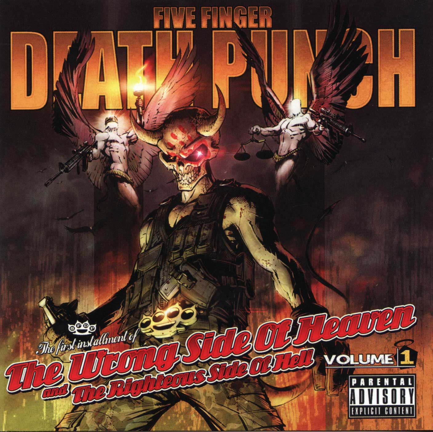 The Wrong Side Of Heaven And The Righteous Side Of Hell, Volume 1
